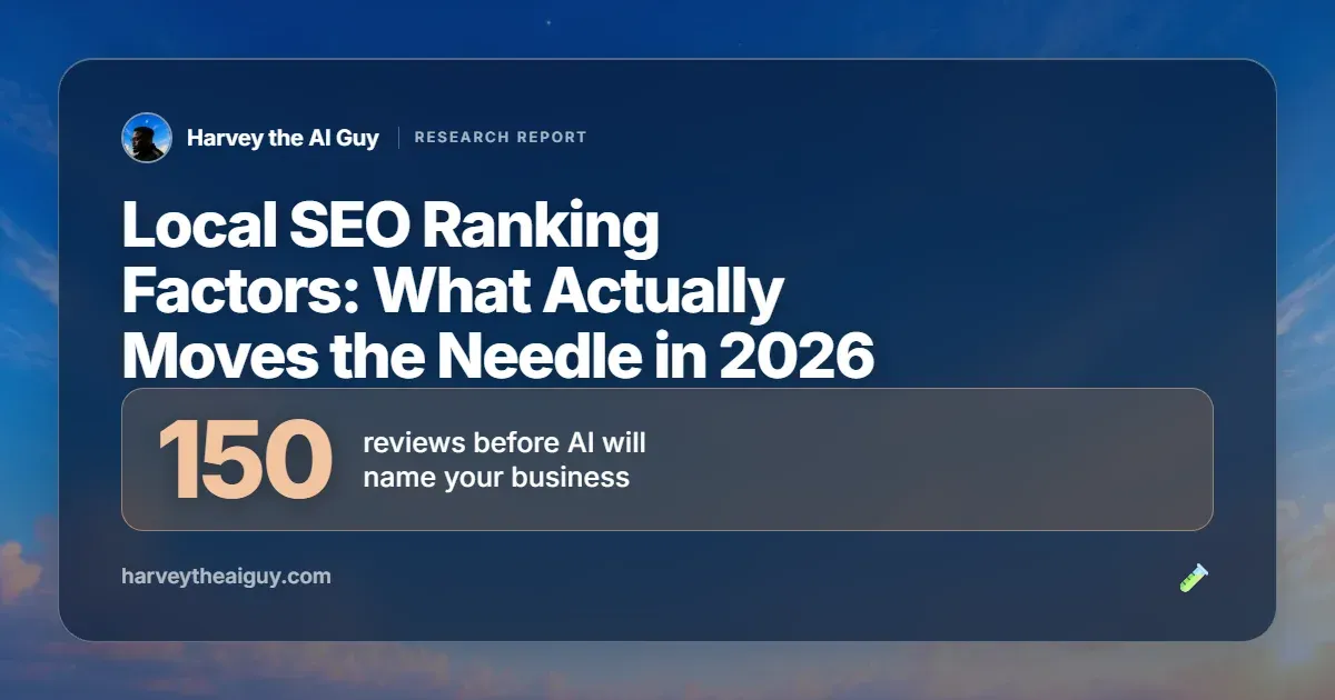 Local SEO Ranking Factors 2026 — 150 reviews before AI will name your business